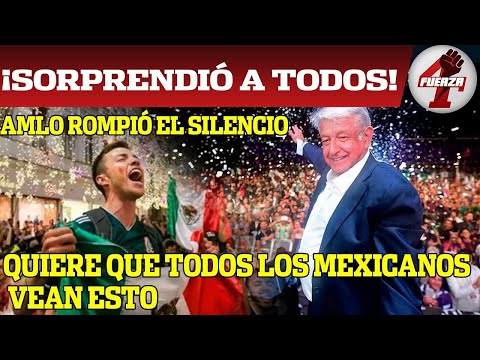 ¡No Lo Podrás Creer! AMLO Rompió El Silencio Frente a Todos; Pide Que Mexicanos Conozcan Notición