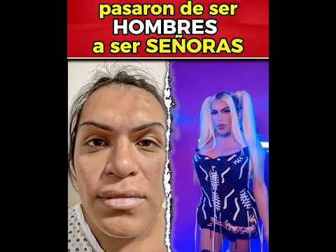 ellos pasaron de ser Hombres a todas unas Señoras