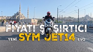 Şaşırtıcı Fiyatıyla Yeni Sym Jet 14 Evo