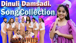 Dinuli Damsadi Song Collection with All Write එක්ක ගැටහැත්තේ දී  | SAMPATH LIVE VIDEOS