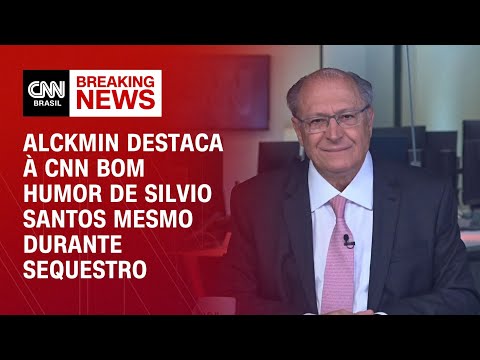 Alckmin destaca à CNN bom humor de Silvio Santos mesmo durante sequestro | AGORA CNN