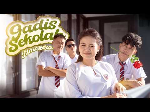 Atmosfera - Gadis Sekolah [Official Music Video]