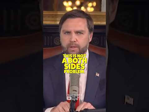 JD Vance: this is NOT a “both sides” problem.