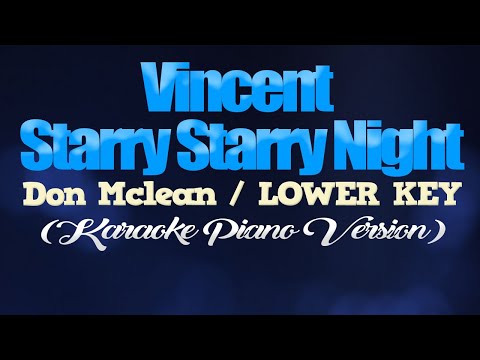 VINCENT (Starry Starry Night) – Don Mclean/LOWER KEY  (KARAOKE PIANO VERSION)