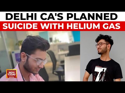 Delhi CA Dies By Suicide Using Helium Gas, Cites 'No Emotional Connect' In Note | India Today