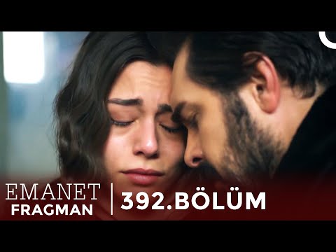 Emanet 392. Bölüm Fragman | 