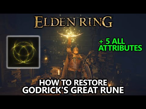 Elden Ring - Godrick's Great Rune - How to Restore at Divine Tower and Activate with Rune Arc