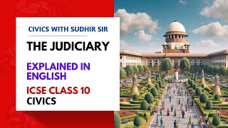 Supreme Court, High Court, Subordinate Courts (English Explanation) ICSE Class 10 Civics | SWS
