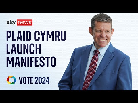 Plaid Cymru launch general election manifesto