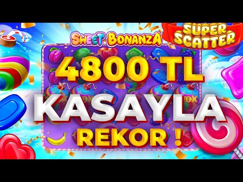 SWEET BONANZA SUPER SCATTER 🍭| 4800 TL KASA KATLAMA TAKTİKLERİ ! 🍭SLOT OYUNLARI TAKTİK KAZANÇ 🍭
