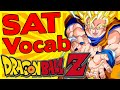 Exploring SAT Vocabulary Through Dragon Ball Z