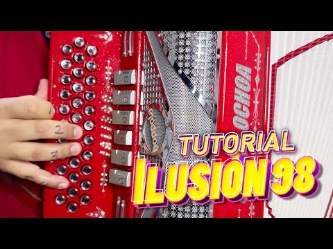 Ilusión 98 tutorial acordeon