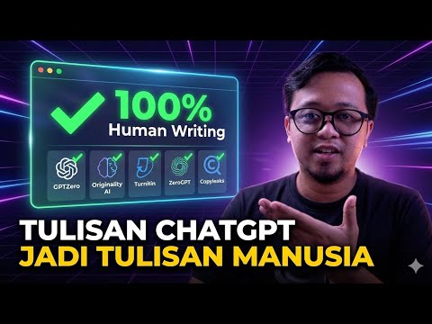 TULISAN CHAT GPT JADI 100% MENUSIA! Cara Bypass AI Detector Dengan Mudah