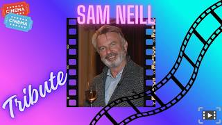 Sam Neill Tribute