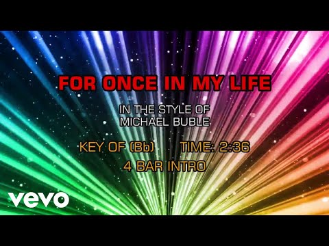 Michael Buble – For Once In My Life (Karaoke)