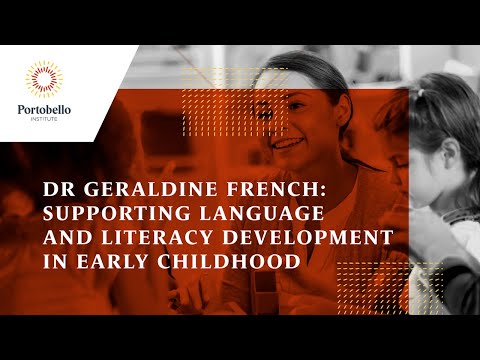 WATCH: Dr Geraldine French on Supporting Language and Literacy Development in Early Childhood Portobello Institute Webinar