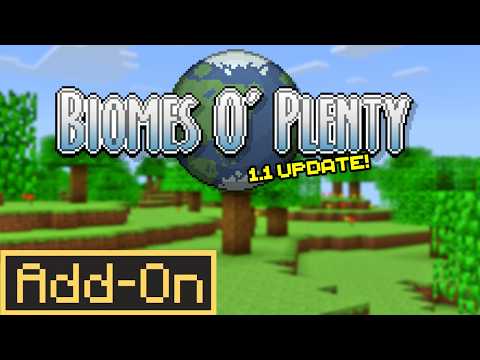 BIOMES O’ PLENTY 1.1 ADDON - Nostalgia Biome Added, QOL Changes & More!