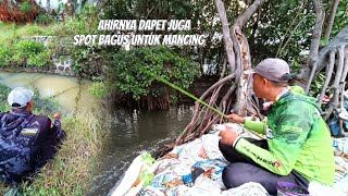 Ngebolang sampai kemana mana mencari spot mancing yang banyak ikan nya