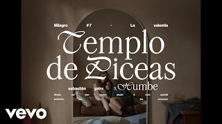 Sebastián Yatra, Humbe - Templo de Piceas x Humbe (Milagro #7)