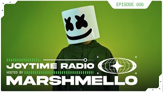 Joytime Radio #006 - Hosted by Marshmello