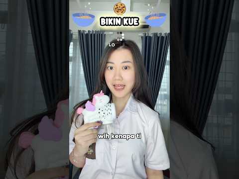 #pov : kamu bikin kue