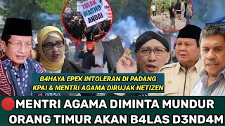 MENTRI AGAMA DIMINTA MUNDUR ORANG KRISTEN MULAI M4RAH DAN AKAN B4LAS D3ND4M