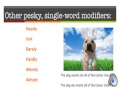 Misplaced Modifiers and Their Fixes