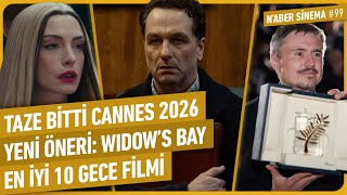 Sıcağı Sıcağına Cannes Ödülleri, En İyi 10 Gece Filmi, Mother Mary, Widow's Bay | N'aber Sinema #99