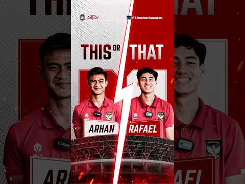 This or That | Pemain Timnas Indonesia, Pratama Arhan dan Rafael Struick Pilih yang Mana?