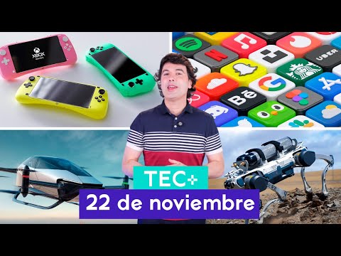 TEC+:Apps más descargadas, Robots China, Xbox consola portátil y Xpeng Auto Volador | 22 noviembre