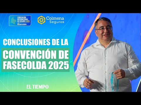 #EnVIVO: Cierre de la Convención Internacional de Seguros de Fasecolda 2025 | El Tiempo
