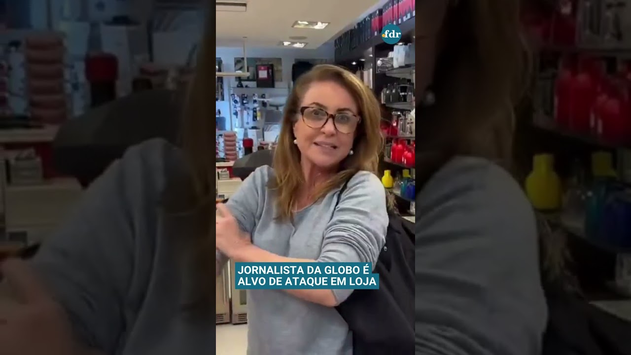 Jornalista da Globo é alvo de ataque em loja