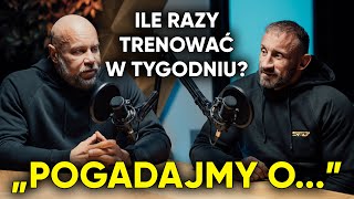 ILE RAZY TRENOWAĆ W TYGODNIU? 🏋️ | Pogadajmy o...