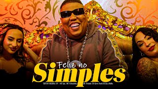 "SET FELIZ NO SIMPLES" - MC Cebezinho , MC Marks , MC GP, MC IG, MC Tuto , MC Negão Original