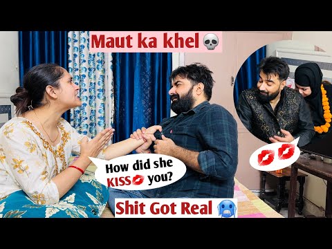 Maut ka khel with Wife👹 | Friend ne kiss💋 Kaise kiya | Extremely Dangerous ⚠️