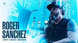 Roger Sanchez Live DJ Set @ WET Deck Series, W Barcelona