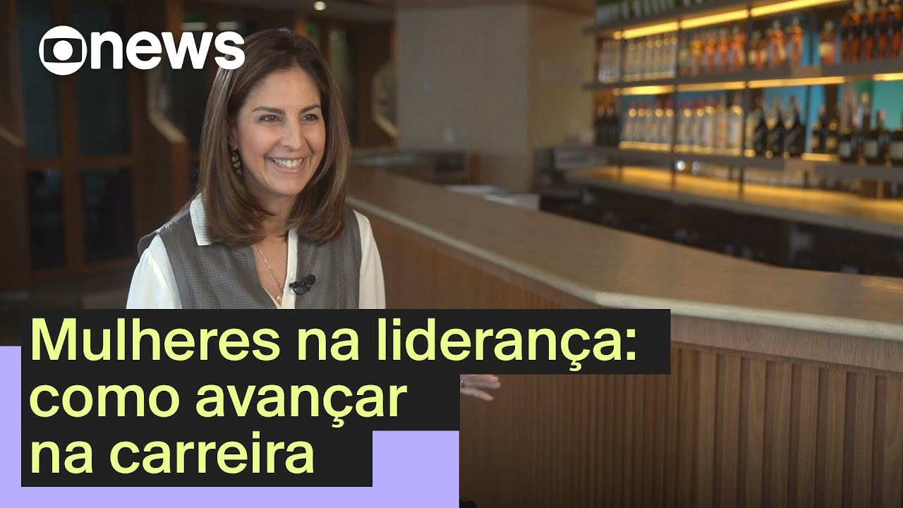 Mulheres na liderança como avançar na carreira | Liderança SA GloboNews