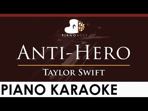 Taylor Swift – Anti-Hero – HIGHER Key (Piano Karaoke Instrumental)