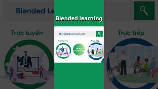 Đào tạo linh hoạt: Tại sao nên chọn Blended Learning? #BlendedLearning #elearning