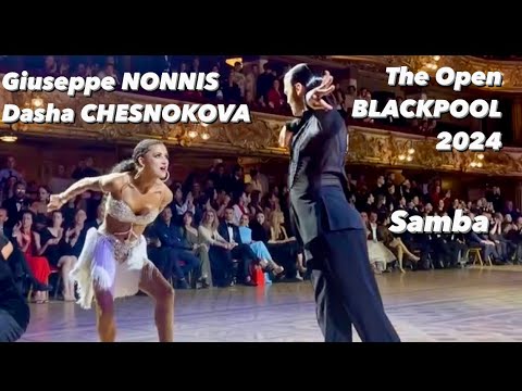 Giuzeppe Nonnis - Dasha Chesnokova | The Open Blackpool 2024 | Samba