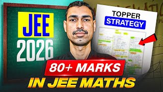 Best Maths Strategy for 99%ile in JEE Mains 2026 | IIT JEE Strategy