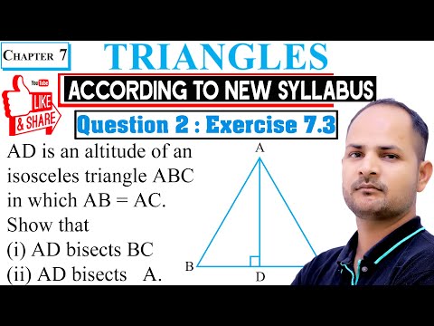 Class 9th Maths - Q2, Exercise 7.3 🔥- Chapter 7 Triangles According To New Syllaubs