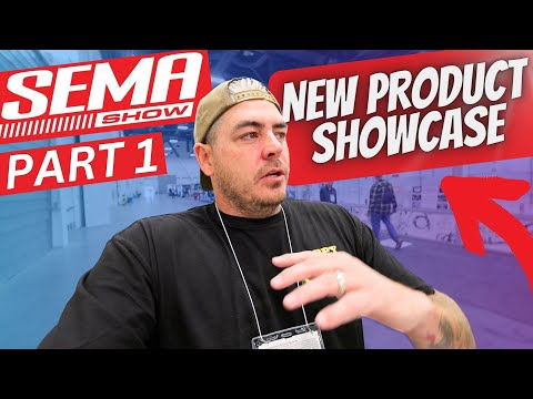 SEMA 2024 NEW PRODUCT SHOWCASE!