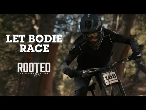 LET BODIE RACE! Rooted MTB Goes World Cuppin’ | Part 2, Les Gets