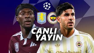 🔴 ASTON VILLA - FENERBAHÇE // Canlı Yayın