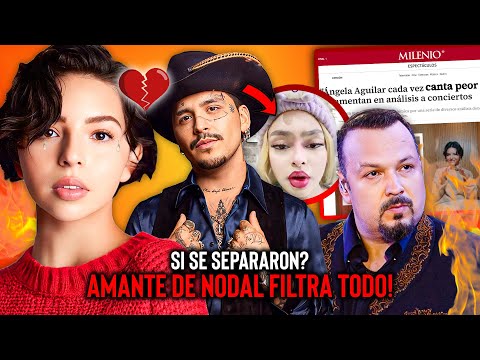 ANGELA AGUILAR DESMIENTE SU RUPTURA CON NODAL Y LA AMANTE FILTRA AUDIOS!