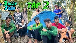 Anh Thời Đại - 3 Ngày 2 Đêm - Tập 2 : " Ngọc Hiền , Gia Linh Mất Tích "