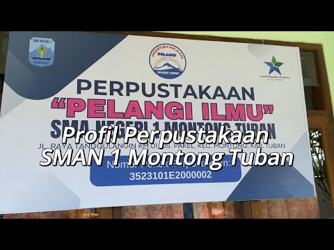 Profil Perpustakaan SMAN 1 MONTONG - PELANGI ILMU