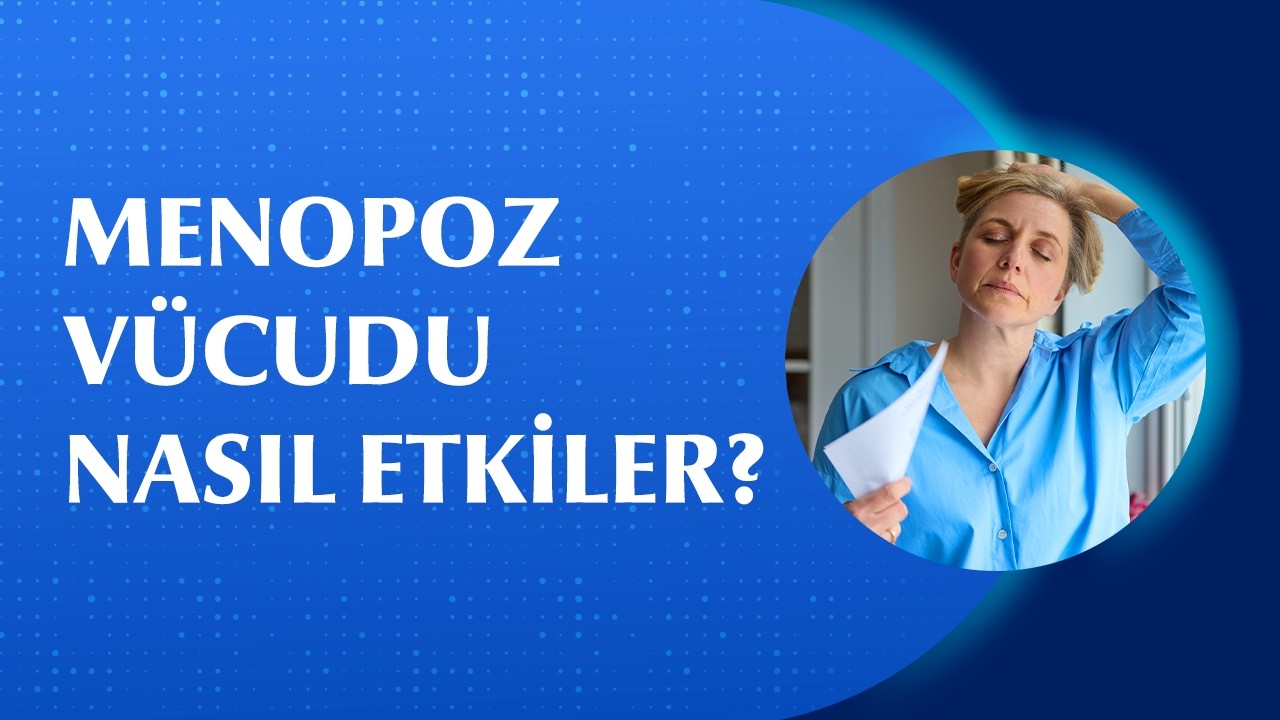 Menopozda Kas Kaybı ve Osteoporozu Önlemek Mümkün mü? Menopoz Tedavisinin Önemi