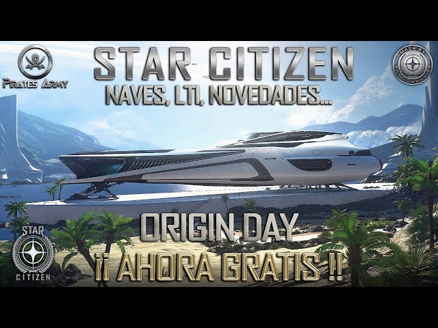 Star Citizen Español - Intergalactic Aerospace Expo 2949 - ORIGIN Naves Gratis Dia 8